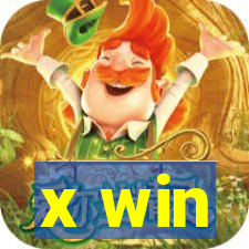 x win